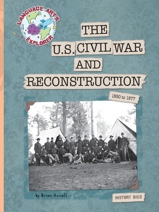 Title details for The US Civil War and Reconstruction by Brian Howell - Wait list